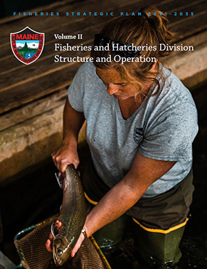 Volume II: Fisheries and Hatcheries Division Structure and Operation