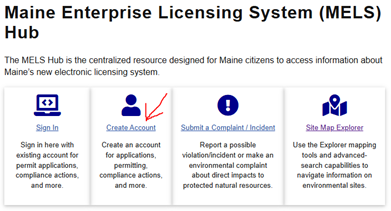 A screen shot providing a view of the software that corresponds to the instructional text.  Image shows MELS Hub home page with an arrow directing users to the second large tile that, when clicked on, will start users down the path to creating an account.