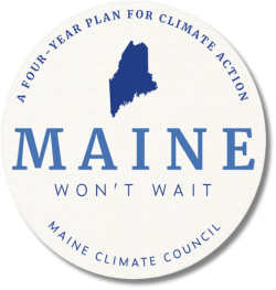 Logo: Maine Won't Wait; Maine Climate Council; A four-year plan for climate action