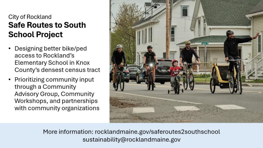 A slide detailing the City of Rockland's Safe Routes to South School Project
